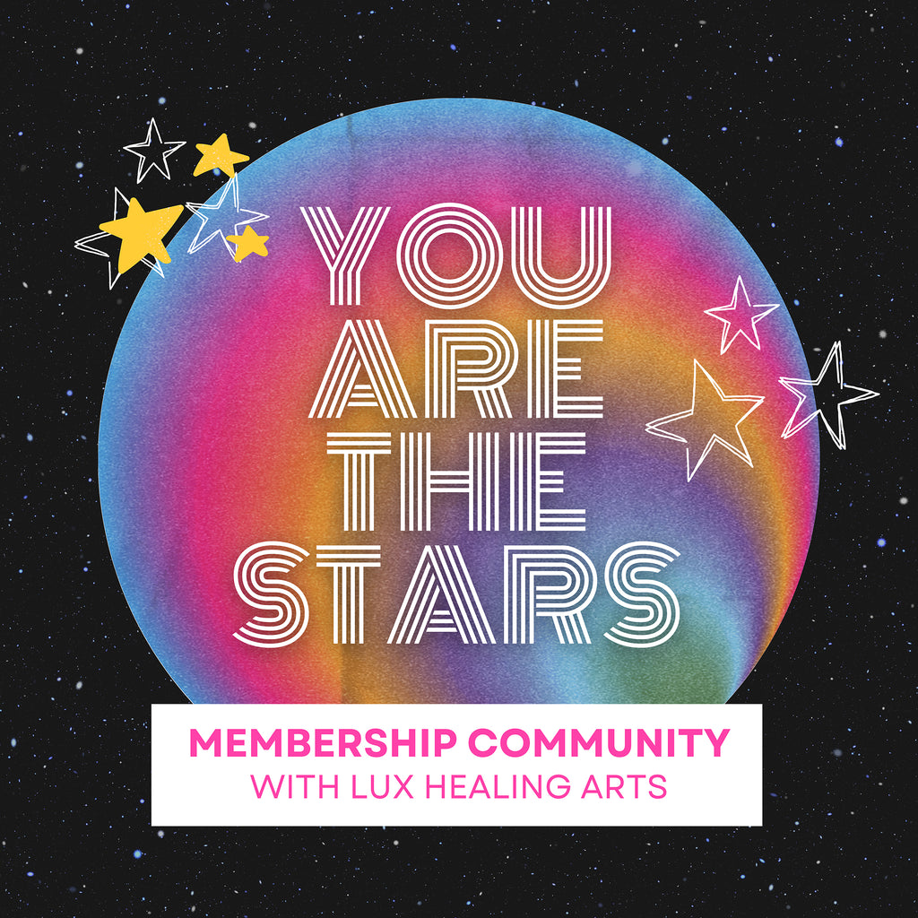 You are the Stars Monthly Membership - Crystalline Tribe