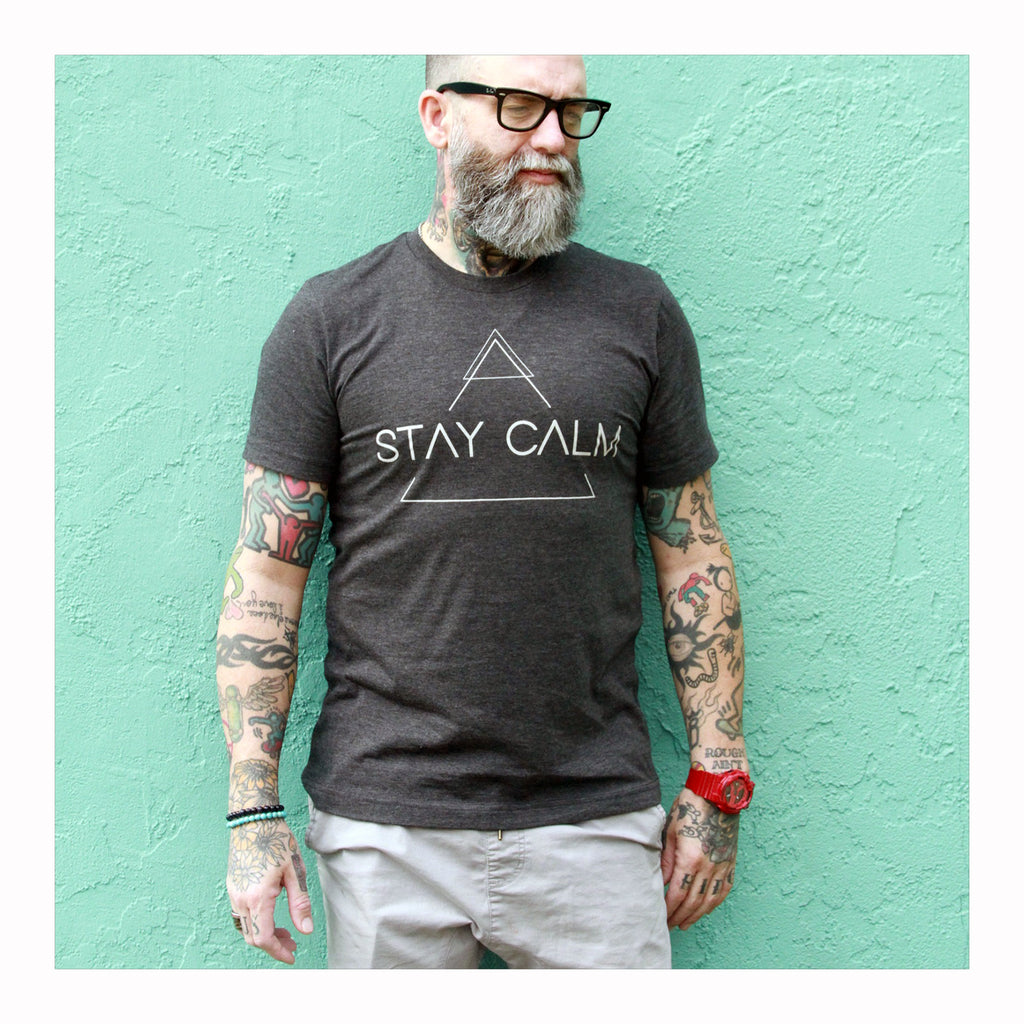 Stay Calm T-Shirt - Crystalline Tribe
